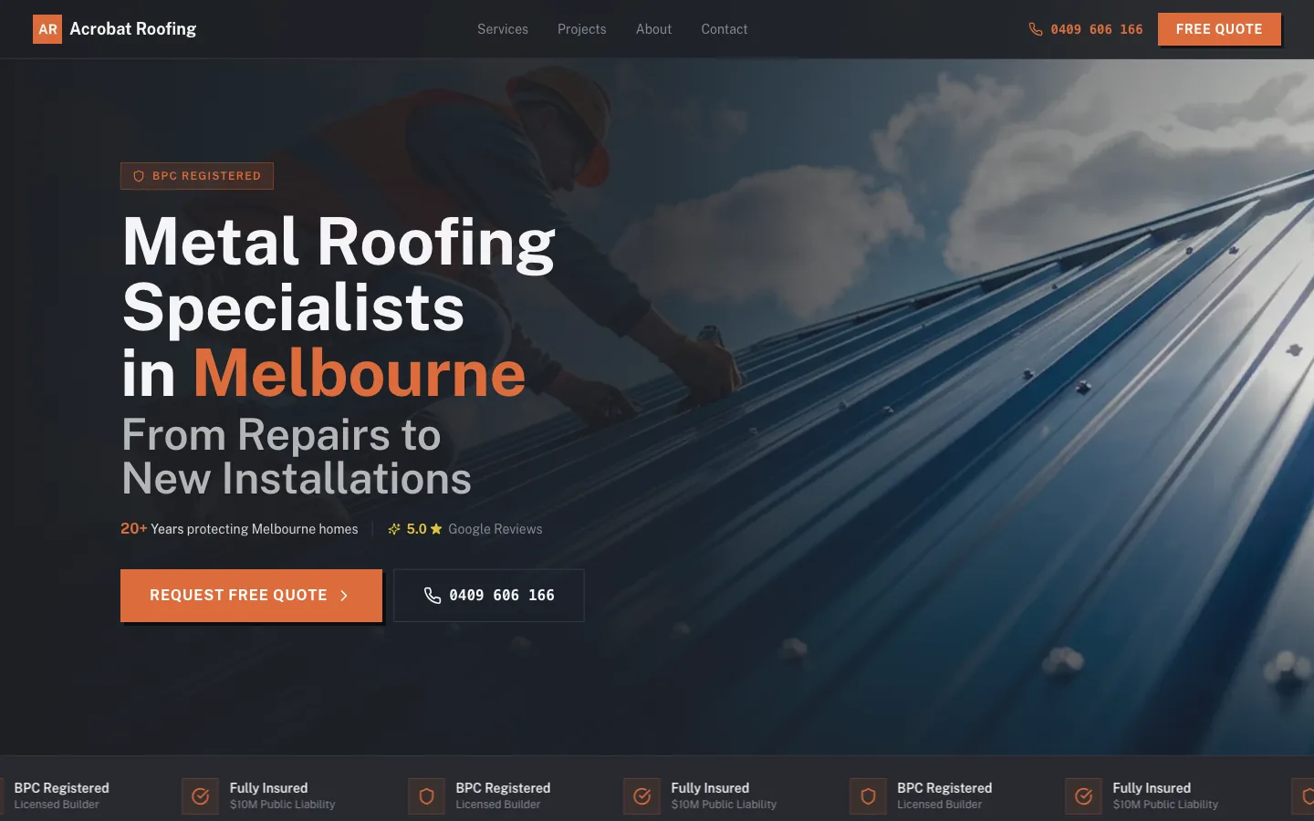 The new Acrobat Roofing homepage on desktop, showing the Metal Roofing Specialists in Melbourne headline, Request Free Quote button, phone number and trust bar above the fold